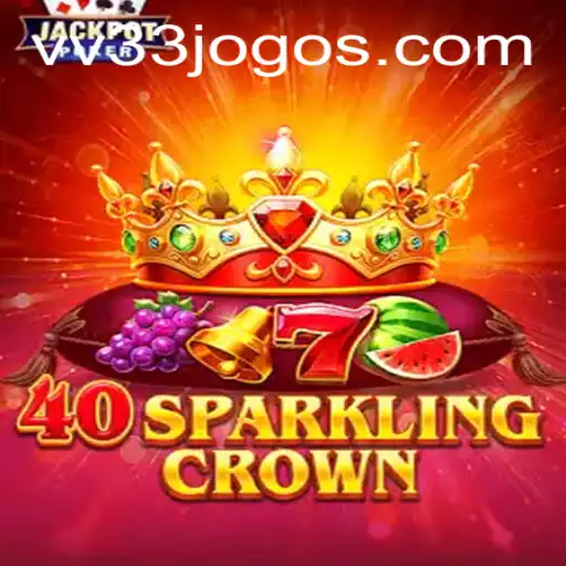 Exploring the Fascinating World of 40SparklingCrown: A Journey Through Gameplay and Strategy
